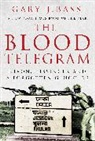 Gary J. Bass, Gary Jonathan Bass - The Blood Telegram