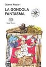 Gianni Rodari, A. Gon - La gondola fantasma