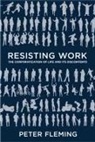Peter Fleming - Resisting Work