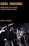 Kevin Le Gendre, Kevin Le Gendre - Soul Unsung