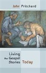 John Pritchard - Living The Gospel Stories Today