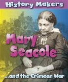 Sarah Ridley - History Makers: Mary Seacole