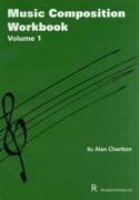 Alan Charlton - Music Composition Workbook