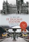 John Christopher - St Pancras Station Through Time