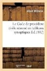 Albert Wilhelm, Wilhelm-a - Le code de procedure civile