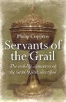 Philip Coppens - Servants of the Grail - The real-life characters of the Grail legend identified