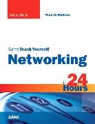 Uyless Black, Uyless N. Black - Sams Teach Yourself Networking in 24 Hours