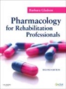 Barbara Gladson, Barbara (Director Gladson, Gladson Barbara - Pharmacology for Rehabilitation Professionals