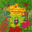 Debbie Harter, illustrated Debbie Harter - Walking Through the Jungle (English/French)