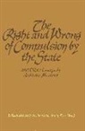 Auberon Herbert, Auberon Herbert, Eric Mack - Right & Wrong of Compulsion by the State, & other Essays