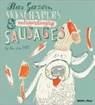 Claudia Boldt, Claudia Boldt - Star Gazers, Skyscrapers and Extraordinary Sausages - SC