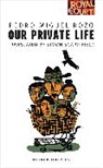 Pedro Miguel Rozo, Pedro Miguel (Author) Rozo, Simon Scardifield - Our Private Life