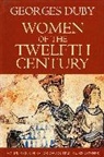 G Duby, Georges Duby, Georges (Formerly at the College de France) Duby - Women of the Twelfth Century, Eleanor of Aquitaine and Six Others (Volume 1)