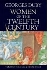 G Duby, Georges Duby, Georges (Formerly at the College de France) Duby - Women of the Twelfth Century, Eve and the Church