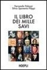 Fernando Palazzi, Silvio Spaventa Filippi - Il libro dei mille savi