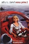 Jim Burns, Arthur C Clarke, Arthur C. Clarke, Paul Preuss, Paul Preuss, Paul Burns Preuss... - Arthur C. Clarke''s Venus Prime 2