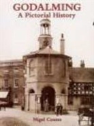 Nigel Coates - Godalming A Pictorial History