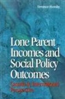 Terrance Hunsley - Lone Parent Incomes and Social Policy Outcomes