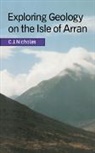 C. J. Nicholas, C. J. (University of Oxford) Nicholas, Nicholas C. J. - Exploring Geology on the Isle of Arran
