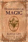 Eliphas Levi - Transcendental Magic
