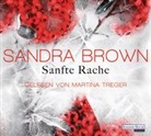 Sandra Brown, Martina Treger - Sanfte Rache, 6 Audio-CDs (Audio book)