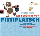 Ingeborg Feustel, Friedgard Kunze, Günter Puppe, Günther Puppe, Heinz Schröder, Günther Stiffel - Das Schönste von Pittiplatsch, 1 Audio-CD (Audiolibro)