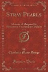 Charlotte Mary Yonge - Stray Pearls, Vol. 2