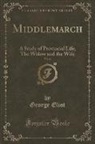 George Eliot - Middlemarch, Vol. 6