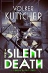 Volker Kutscher - The Silent Death