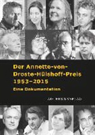 Jenny Aloni, Jochen Grywatsch, Ev Poensgen, Eva Poensgen, Walter Vollmer - Der Annette-von-Droste-Hülshoff-Preis 1953-2015