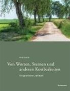 Peter Godzik - Von Worten, Sternen und anderen Kostbarkeiten