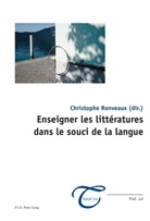 Jean-Louis Dufays, Christoph Ronveaux, Christophe Ronveaux, Frank Wagner - Enseigner les littératures dans le souci de la langue