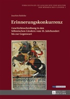Joachim Bahlcke, Joachim Bahlcke - Erinnerungskonkurrenz