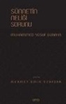 Muhammed Yusuf Guraya - Sünnetin Neligi Sorunu