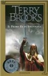Terry Brooks - Il primo re di Shannara