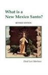Eluid Levi Martinez - What is a New Mexico Santo