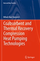 Mihail-Dan Staicovici - Coabsorbent and Thermal Recovery Compression Heat Pumping Technologies