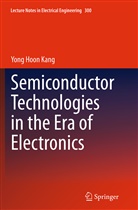 Yong Hoon Kang - Semiconductor Technologies in the Era of Electronics