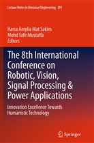 Hars Amylia Mat Sakim, Harsa Amylia Mat Sakim, Harsa Amylia Mat Sakim, Mohd Tafir Mustaffa, Tafir Mustaffa, Tafir Mustaffa - The 8th International Conference on Robotic, Vision, Signal Processing & Power Applications