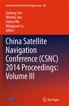 Wenha Jiao, Wenhai Jiao, Mingquan Lu, Jiadong Sun, Haitao Wu, Haitao Wu et al - China Satellite Navigation Conference (CSNC) 2014 Proceedings: Volume III