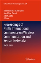 Anish Arora, Radhakrishna Maringanti, Murlidha Tiwari, Murlidhar Tiwari - Proceedings of Ninth International Conference on Wireless Communication and Sensor Networks