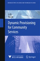 Hai Jin, L Qi, Li Qi - Dynamic Provisioning for Community Services