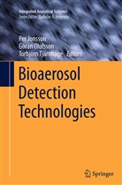 Per Jonsson, Göra Olofsson, Goran Olofsson, Göran Olofsson, Torbjorn Tjarnhage, Torbjörn Tjärnhage - Bioaerosol Detection Technologies