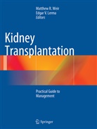 Edgar V. Lerma, Matthe R Weir, Matthew R Weir, V Lerma, V Lerma, Matthew R. Weir - Kidney Transplantation