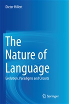 Dieter Hillert - The Nature of Language
