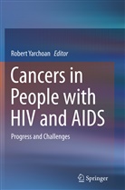 Rober Yarchoan, Robert Yarchoan - Cancers in People with HIV and AIDS