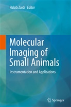 Habi Zaidi, Habib Zaidi - Molecular Imaging of Small Animals