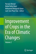 Parvaiz Ahmad, Mohamed Mahgoub Azooz, Mohamed Mahgoub Azooz et al, Lam-Son Phan Tran, Moh Rafiq Wani, Mohd Rafiq Wani... - Improvement of Crops in the Era of Climatic Changes