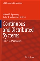 A Sadovnichiy, A Sadovnichiy, Lomonosov Moscow State University, Moscow State University, Victor A. Sadovnichiy, Mikhai Z Zgurovsky... - Continuous and Distributed Systems