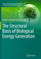 Marti F Hohmann-Marriott, Martin F Hohmann-Marriott, Martin F. Hohmann-Marriott - The Structural Basis of Biological Energy Generation
